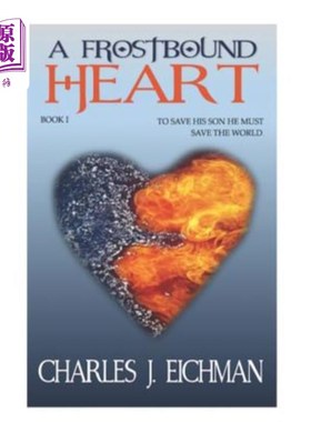海外直订A Frostbound Heart: The Girl in the Ice 冰封的心：冰封中的女孩