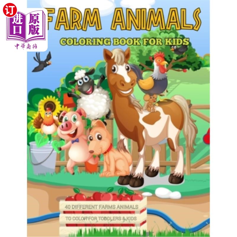 海外直订Farm Animals Coloring Book for Kids: Super Fun Coloring Pages of Animals on the  农场动物涂色书的孩子:超级