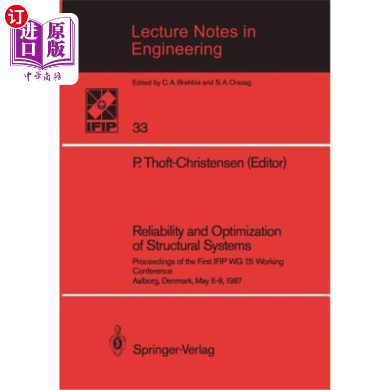 海外直订Reliability and Optimization of Structural Systems: Proceedings of the First Ifi 结构系统的可靠性和优化：19