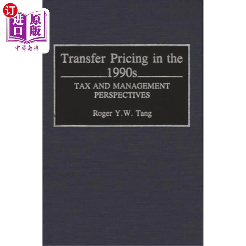 海外直订Transfer Pricing in the 1990s: Tax Management Perspectives 20世纪90年代的转移定价:税收管理视角