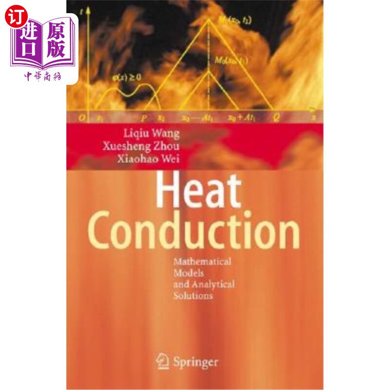 海外直订Heat Conduction: Mathematical Models and Analytical Solutions 热传导:数学模型和解析解