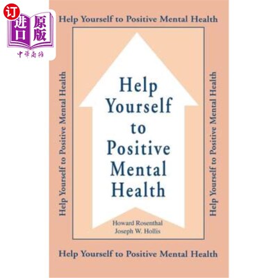 海外直订医药图书Help Yourself to Positive Mental Health 帮助自己获得积极的心理健康