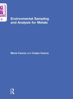 海外直订Environmental Sampling and Analysis for Metals 金属环境取样与分析