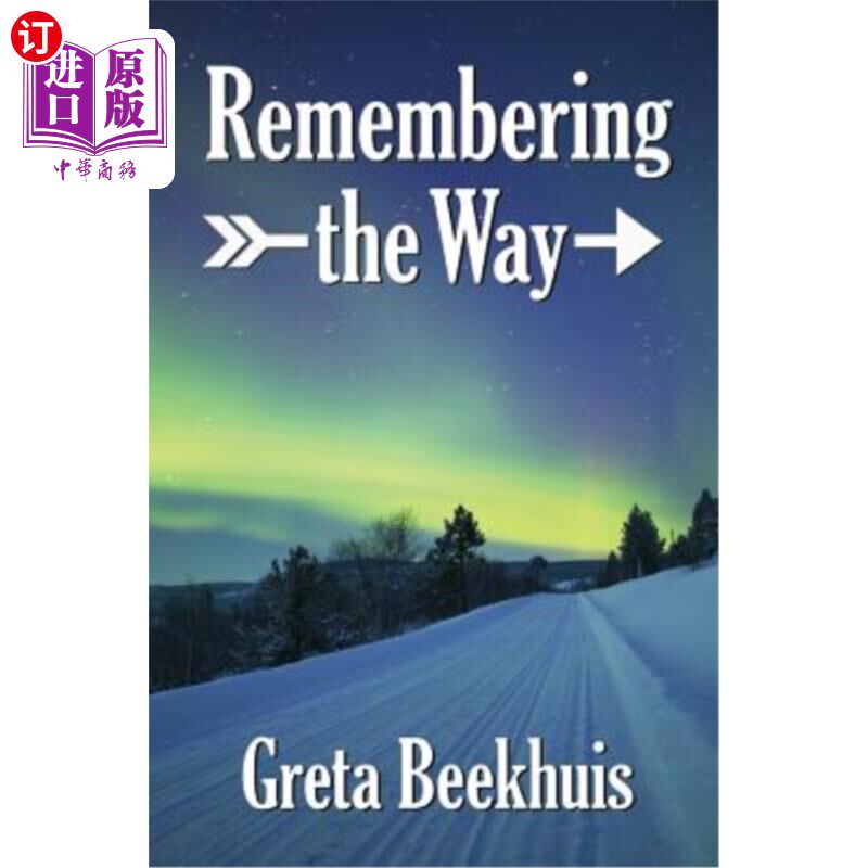 海外直订Remembering the Way 记住路