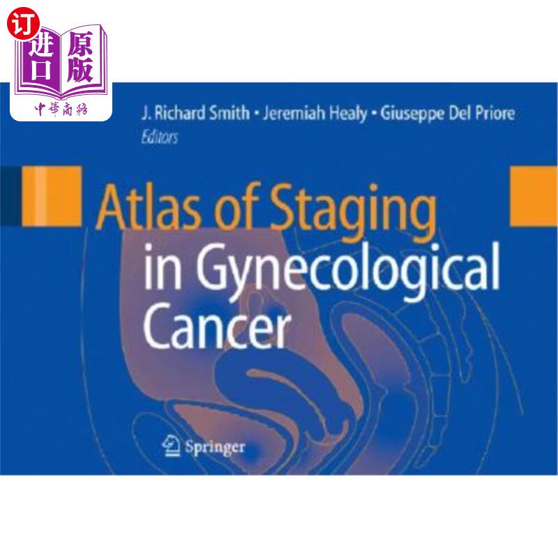 海外直订医药图书Atlas of Staging in Gynecological Cancer 妇科癌症分期图谱