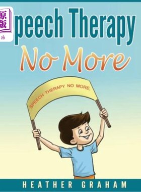 海外直订Speech Therapy No More 不再有语言治疗