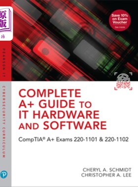 海外直订Complete A+ Guide to It Hardware and Software: Comptia A+ Exams 220-1101 & 220-1 完成A+ It硬件和