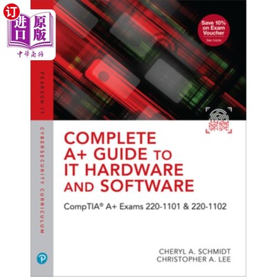海外直订Complete A+ Guide to It Hardware and Software: Comptia A+ Exams 220-1101 & 220-1 完成A+ It硬件和