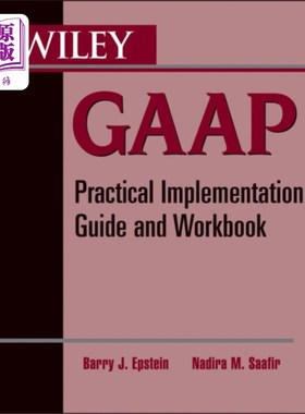 海外直订Wiley GAAP - Practical Implementation Guide and ... 威利公认会计原则