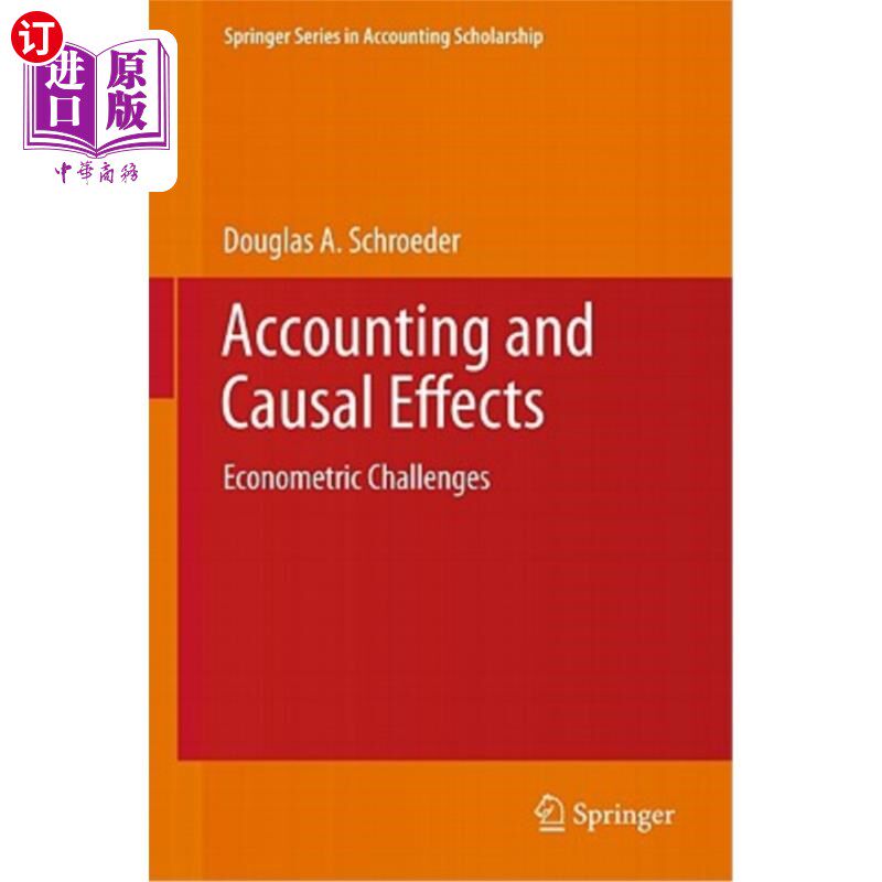 海外直订Accounting and Causal Effects: Econometric Challenges 会计与因果效应:计量经济学的挑战