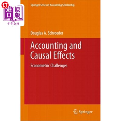 海外直订Accounting and Causal Effects: Econometric Challenges 会计与因果效应:计量经济学的挑战
