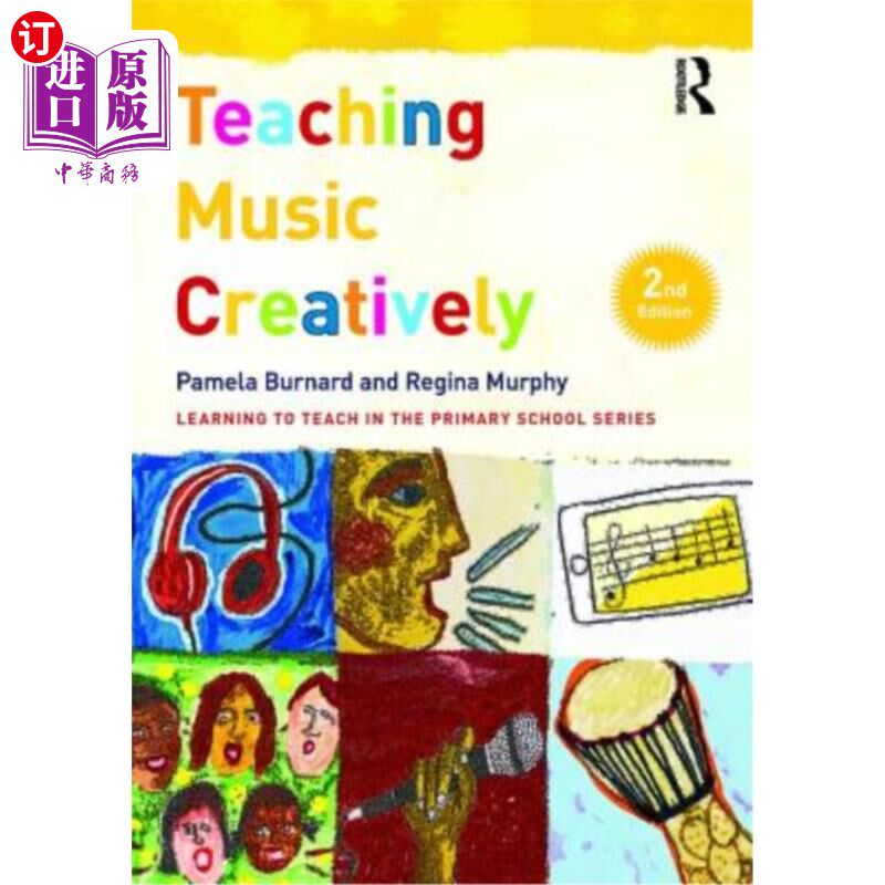 海外直订Teaching Music Creatively 创造性地教授音乐