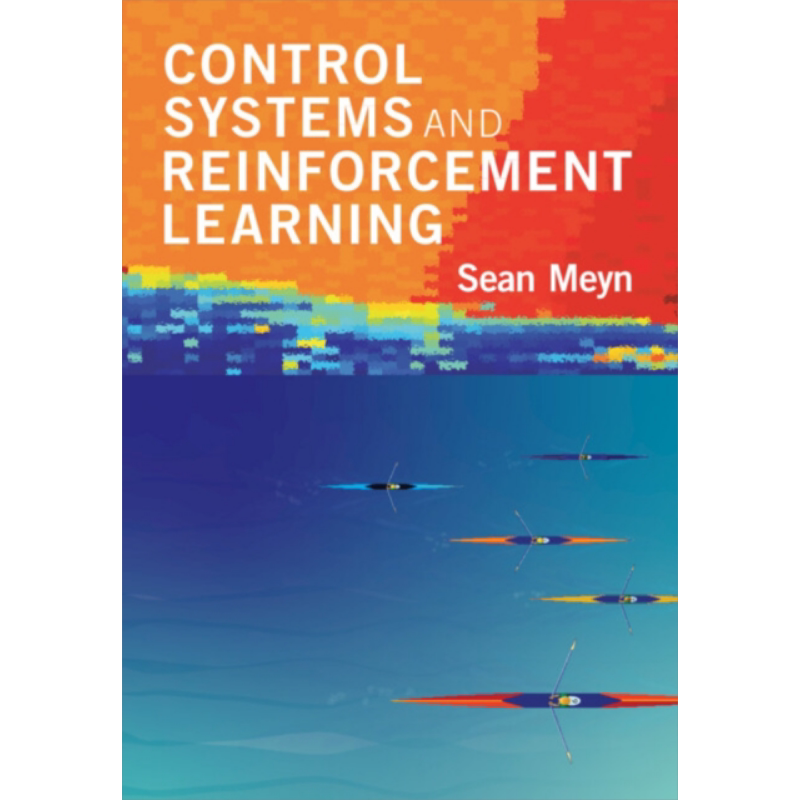 肖恩 梅恩 控制系统和强化学习 英文原版 Control Systems and Reinforcement Learning 计算机 算法 机器人 微积分