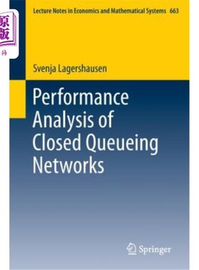 海外直订Performance Analysis of Closed Queueing Networks 封闭排队的性能分析