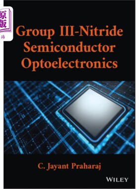 海外直订Group III-Nitride Semiconductor Optoelectronics 第三组-氮化物半导体光电
