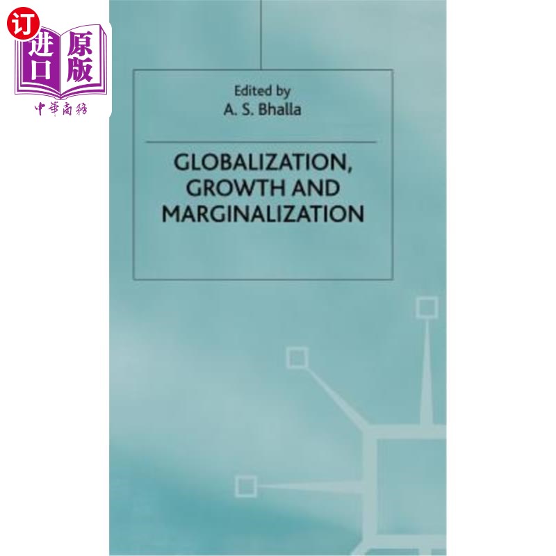 海外直订Globalization, Growth and Marginalization 全球化、增长和边缘化