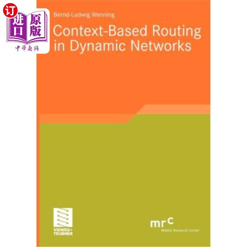 海外直订Context-Based Routing in Dynamic Networks 动态中基于上下文的路由