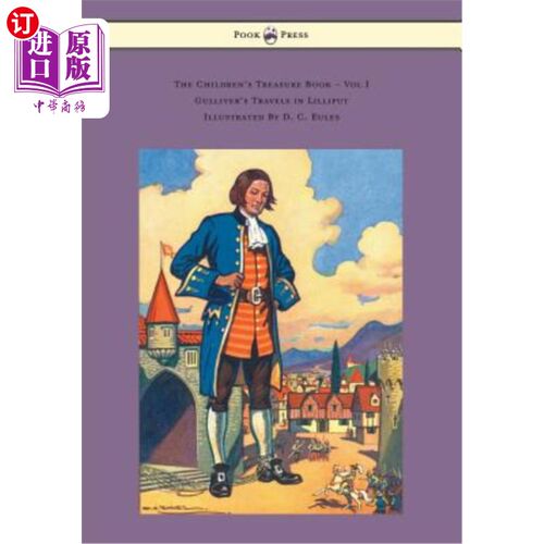 海外直订The Children's Treasure Book - Vol I - Gulliver's Travels in Lilliput - Illustra 儿童宝藏书-第一卷-格列佛在