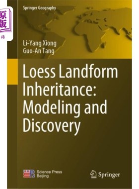 海外直订Loess Landform Inheritance: Modeling and Discove... 黄土地貌传承:建模与发现