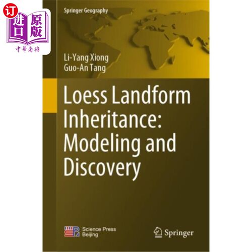 海外直订Loess Landform Inheritance: Modeling and Discove... 黄土地貌传承:建模与发现