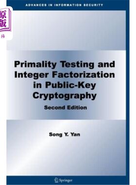海外直订Primality Testing and Integer Factorization in Public-Key Cryptography 公钥密码中的素数检验与整数分解