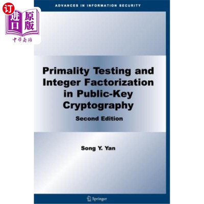 海外直订Primality Testing and Integer Factorization in Public-Key Cryptography 公钥密码中的素数检验与整数分解