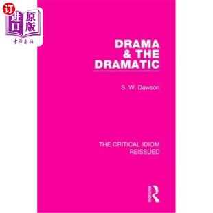 海外直订Drama & the Dramatic 戏剧与戏剧
