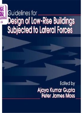 海外直订Guidelines for Design of Low-Rise Buildings Subjected to Lateral Forces 受侧向力影响的低层建筑物设计指引