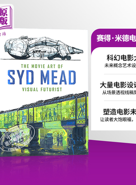 预售 科幻设计大师赛得·米德的电影艺术 英文原版 The Movie Art of Syd Mead: Visual Futurist 电影艺术设计