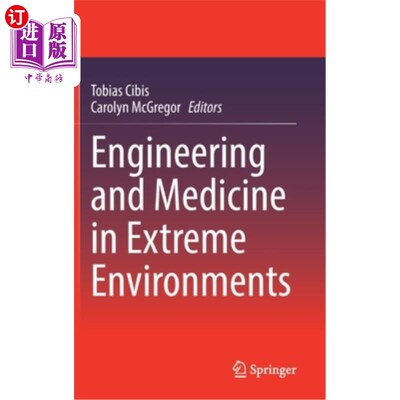 海外直订医药图书Engineering and Medicine in Extreme Environments 极端环境下的工程和医学