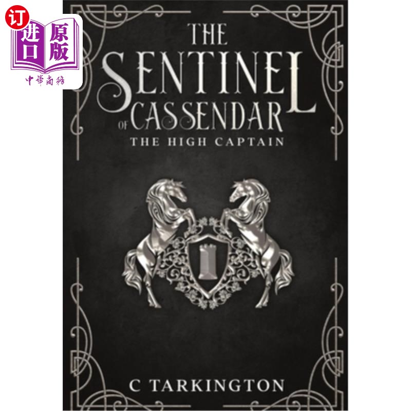 海外直订The Sentinel of Cassendar: The High Captain 《卡森达哨兵:高级船长