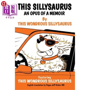 Opus 海外直订This 这是一部回忆录 Memoir 作品 Sillysaurus