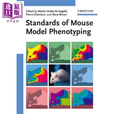 现货 小白鼠模式显型的标准 Standards Of Mouse Model Phenotyping 英文原版 Hrabe de Angelis 小白鼠遗传学【中商原版】