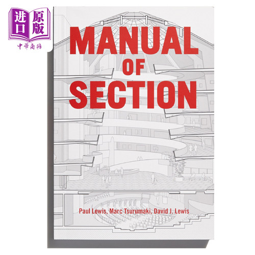 Manual Of Section 建筑剖面图之美 进口艺术 Paul Lewis 设计 制图 绘画草稿【中商原版】