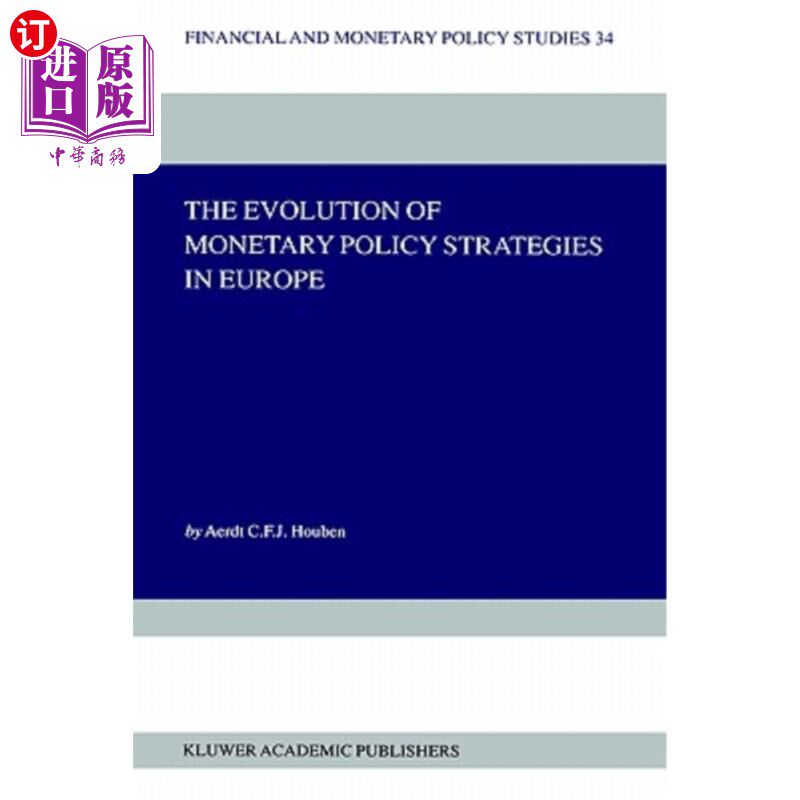 海外直订The Evolution of Monetary Policy Strategies in Europe 欧洲货币政策策略的演变