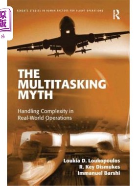 海外直订The Multitasking Myth: Handling Complexity in Real-World Operations 多任务神话:在实际操作中处理复杂性