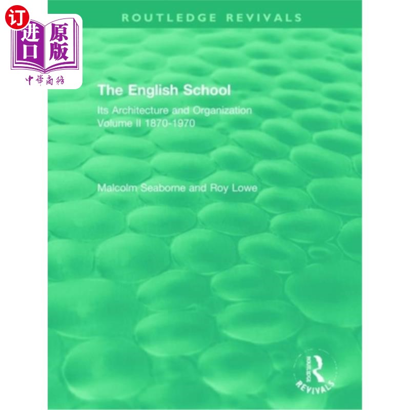 海外直订The English School: Its Architecture and Organization, Volume II 1870-1970 英语学校:它的建筑和组织，第2卷18