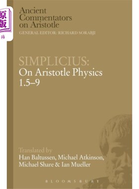 海外直订Simplicius: On Aristotle Physics 1.5-9 辛普利西乌斯:论亚里士多德物理学1.5-9