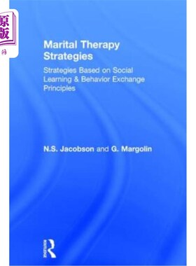 海外直订Marital Therapy Strategies Based on Social Learning & Behavior Exchange Principl 婚姻治疗:基于社会学习和行