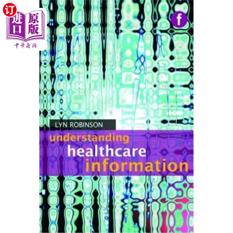 海外直订Understanding Healthcare Information 了解医疗保健信息