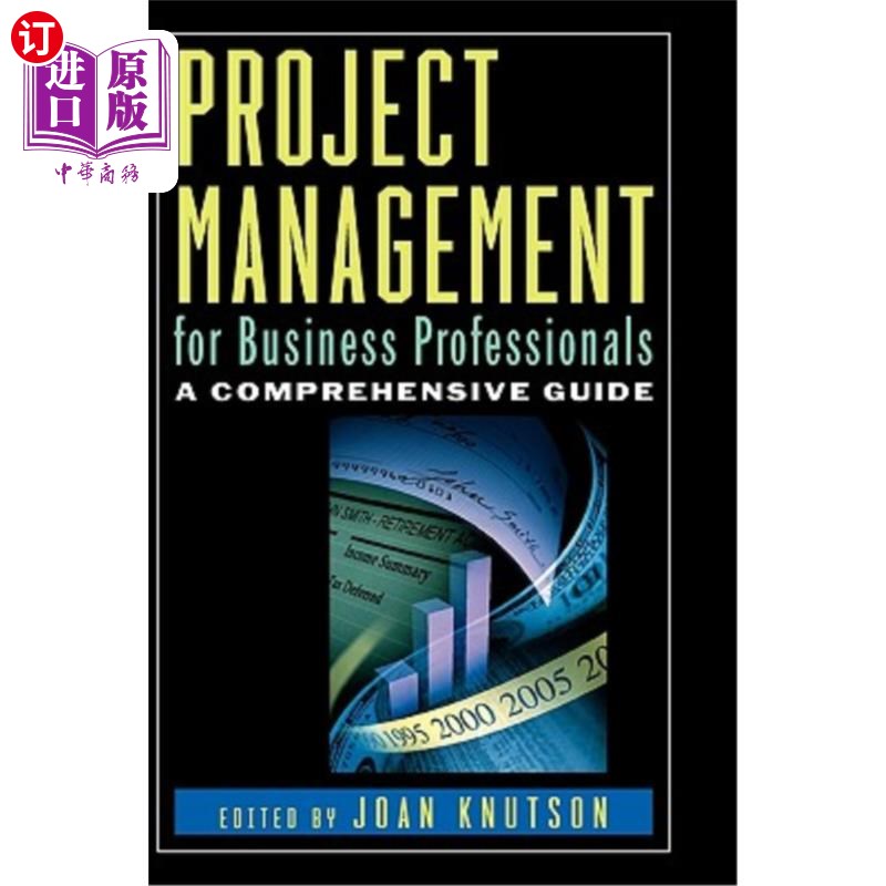 海外直订Project Management for Business Professionals: A Comprehensive Guide 商业专业人士的项目管理:综合指南