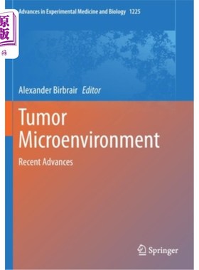 海外直订医药图书Tumor Microenvironment: Recent Advances 肿瘤微环境:最新进展