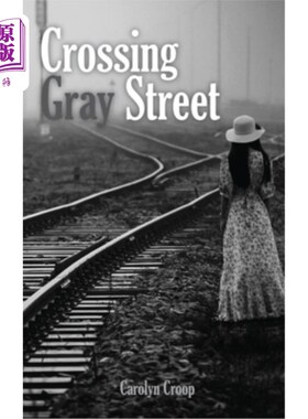 海外直订Crossing Gray Street 灰色的马路