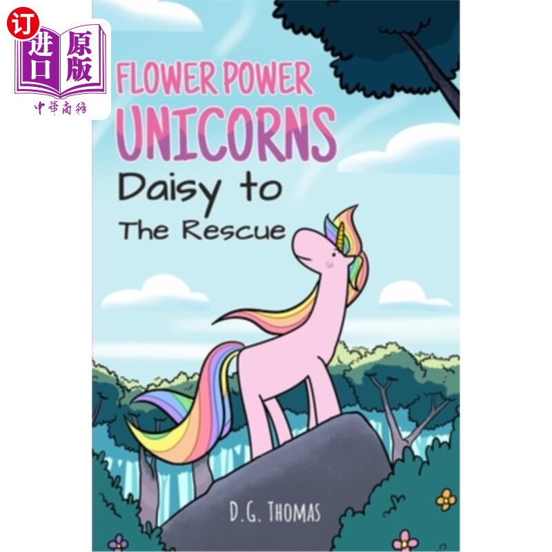 海外直订Flower Power Unicorns Daisy to the Rescue: Bedtime Stories for Kids 花力量独角兽黛西拯救:儿童睡前故事