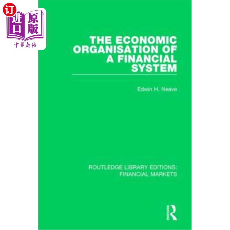 海外直订The Economic Organisation of a Financial System 金融体系的经济组织