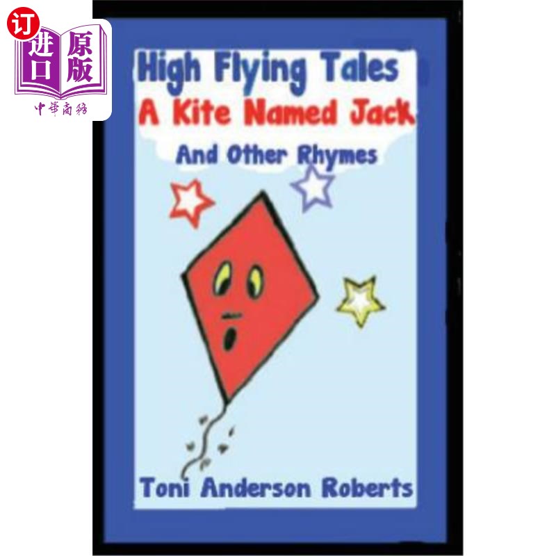 海外直订High Flying Tales - A Kite Named Jack 高空飞行的故事——一只名叫杰克的风筝