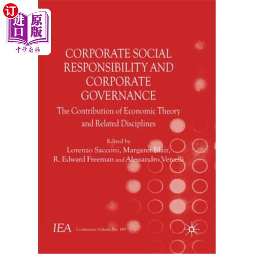 海外直订Corporate Social Responsibility and Corporate Governance: The Contribution of Ec 企业社会责任与公司治理:经