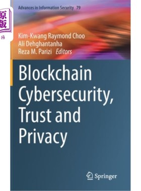 海外直订Blockchain Cybersecurity, Trust and Privacy 网络安全，信任和隐私