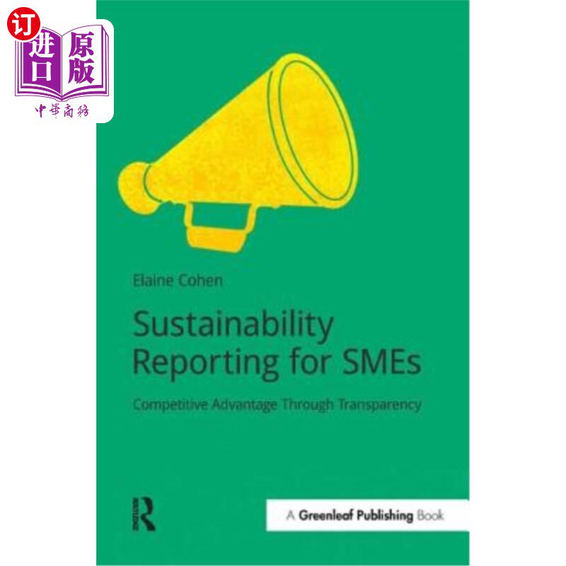 海外直订Sustainability Reporting for Smes: Competitive Advantage Through Transparency 中小企业可持续发展报告:通过透