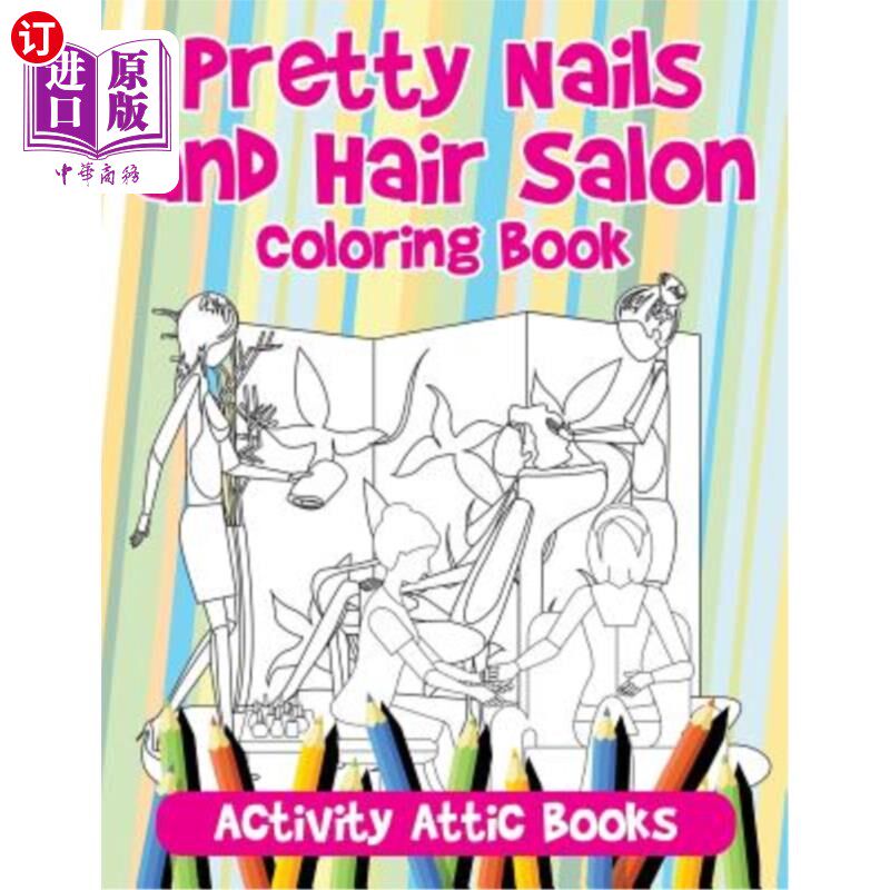 海外直订Pretty Nails and Hair Salon Coloring Book 美甲发廊彩绘本